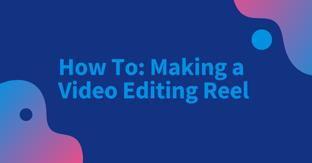 How To Make a Highlight Reel (Graphic for PSE Blog #6) (1)