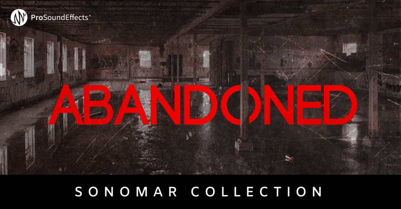 Sonomar Collection: Abandoned