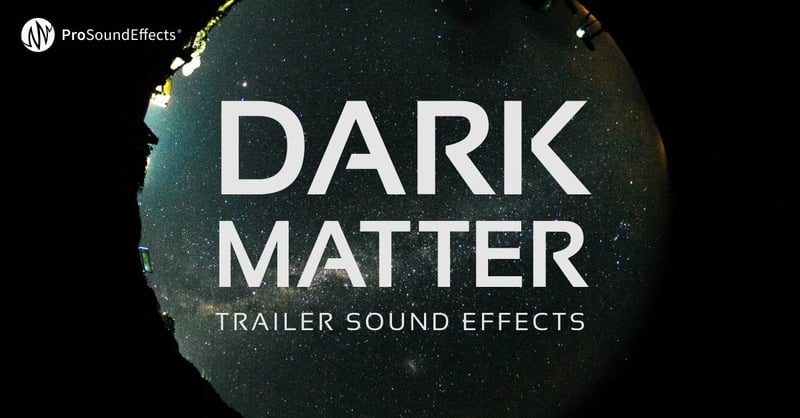 Dark Matter: Trailer Sound Effects