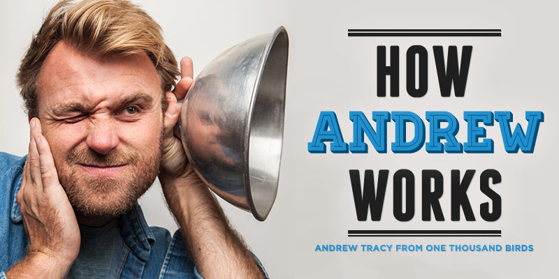 How-Andrew-Tracy-Works